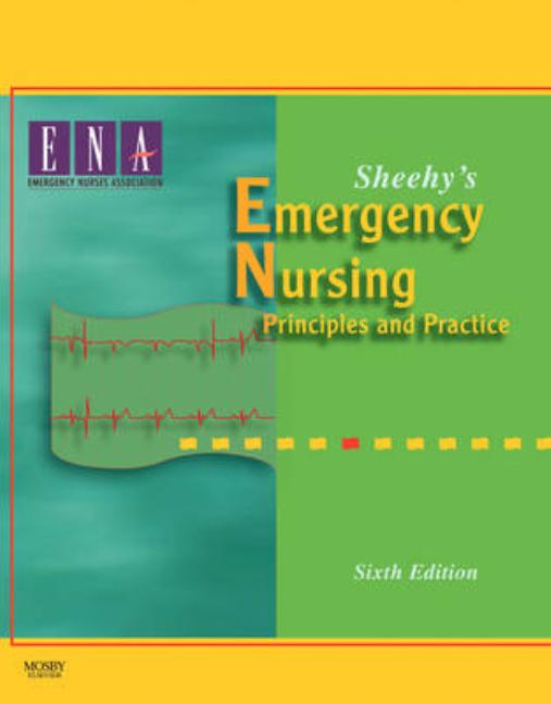 Sheehy's Emergency Nursing: Principles and Practice (Revised) - Ingram
