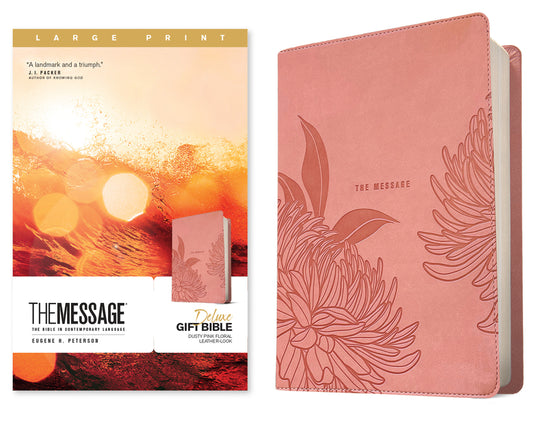 Message Deluxe Gift Bible, Large Print (Leather-Look, Dusty Pink Floral): The Bible in Contemporary Language - Ingram