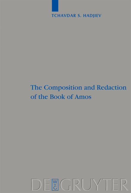 Composition and Redaction of the Book of Amos - Ingram