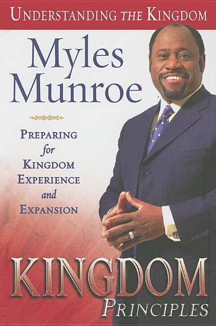 Kingdom Principles: Preparing for Kingdom Experience and Expansion - Ingram