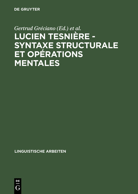 Lucien Tesnière - Syntaxe structurale et opérations mentales (Reprint 2014) - Ingram