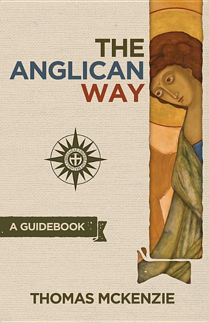 Anglican Way: A Guidebook - Ingram