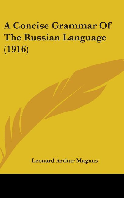 Concise Grammar Of The Russian Language (1916) - Ingram