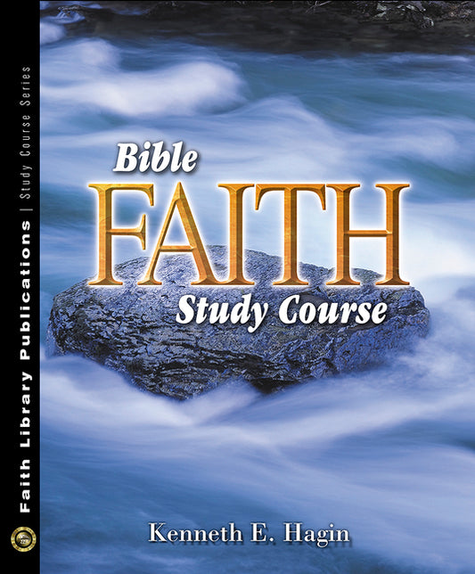 Bible Faith Study Course - Ingram
