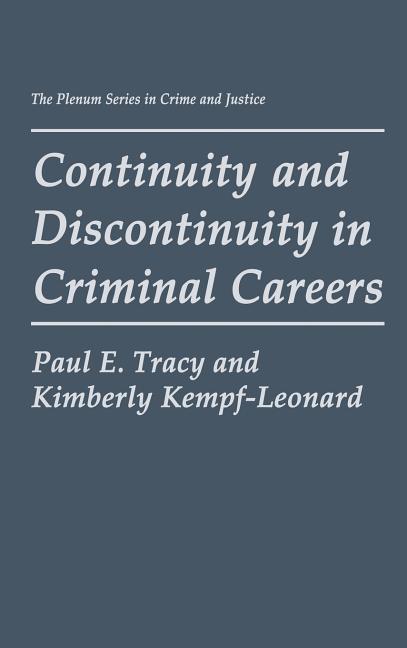 Continuity and Discontinuity in Criminal Careers (1996) - Ingram
