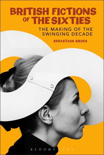 British Fictions of the Sixties - Ingram