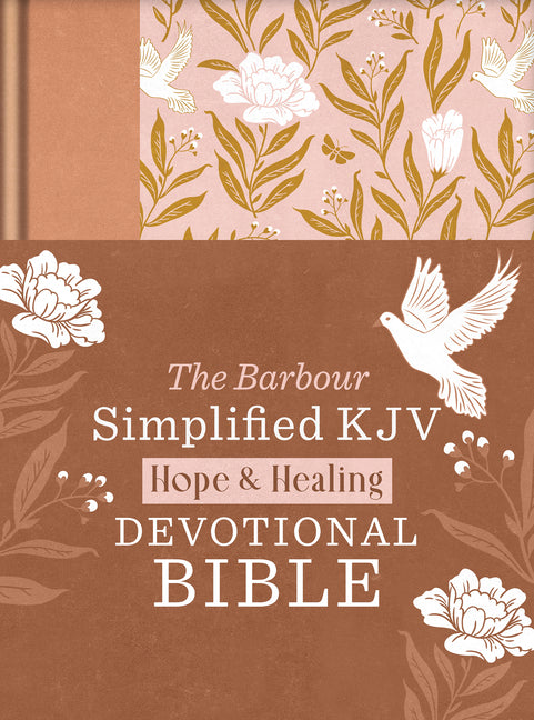 Hope & Healing Devotional Bible [Doves & Floral Ginger]: Barbour Simplified KJV - Ingram