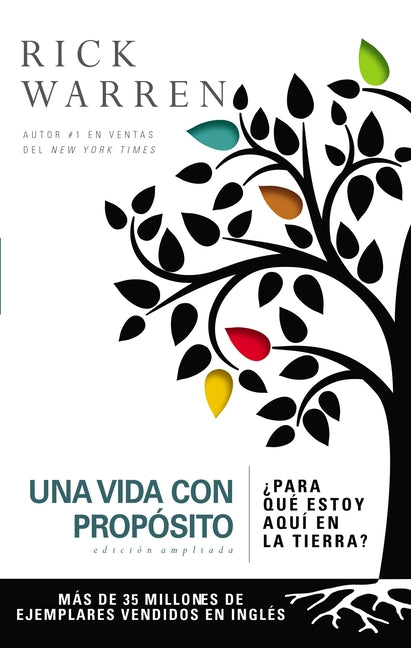 Una Vida Con Propósito: ¿Para Qué Estoy Aquí En La Tierra? (Expanded) - Ingram