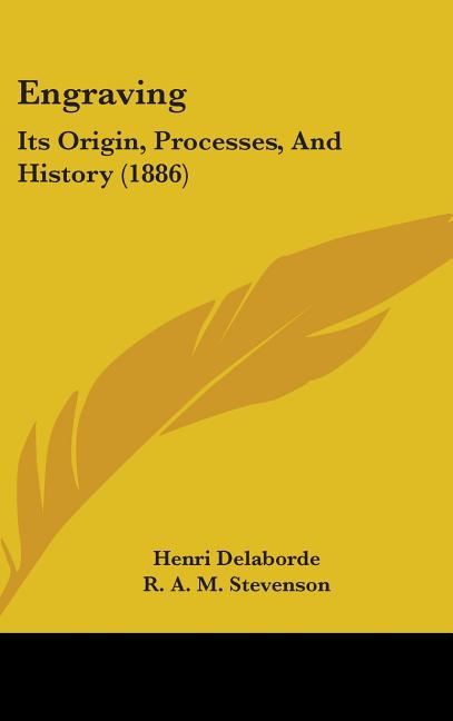 Engraving: Its Origin, Processes, And History (1886) - Ingram