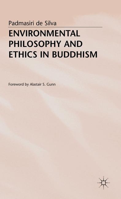 Environmental Philosophy and Ethics in Buddhism (1998) - Ingram