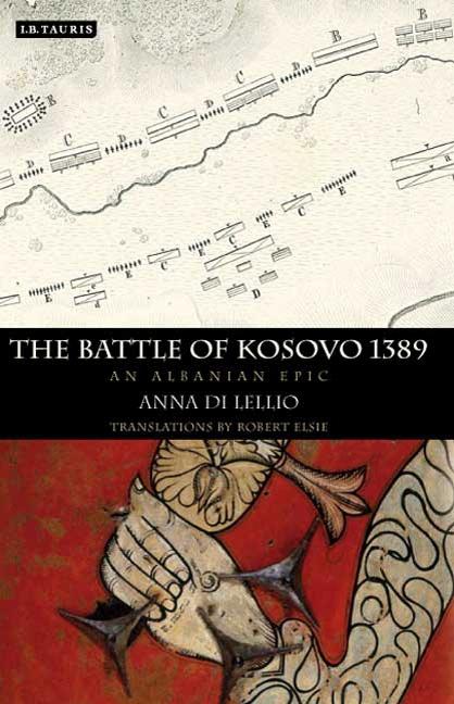 The Battle of Kosovo 1389: An Albanian Epic - Ingram