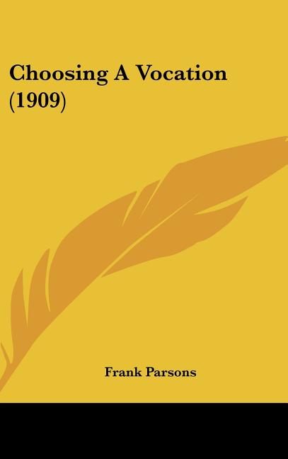 Choosing A Vocation (1909) - Ingram