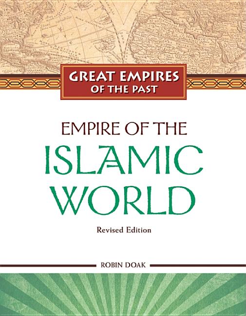 Empire of the Islamic World (Revised) - Ingram
