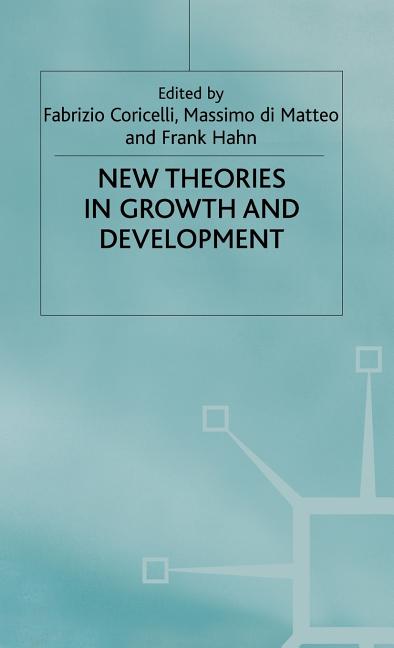 New Theories in Growth and Development (1998) - Ingram