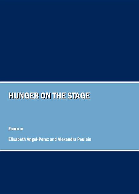 Hunger on the Stage - Ingram