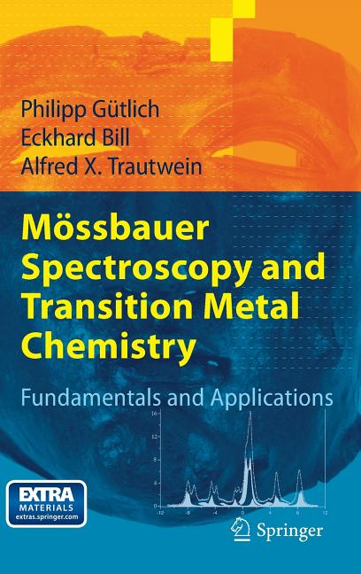 Mössbauer Spectroscopy and Transition Metal Chemistry: Fundamentals and Applications [With CDROM] - Ingram