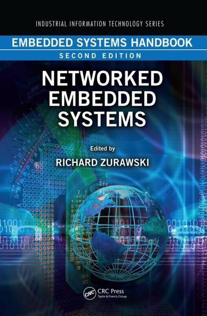 Embedded Systems Handbook: Networked Embedded Systems (Revised) - Ingram