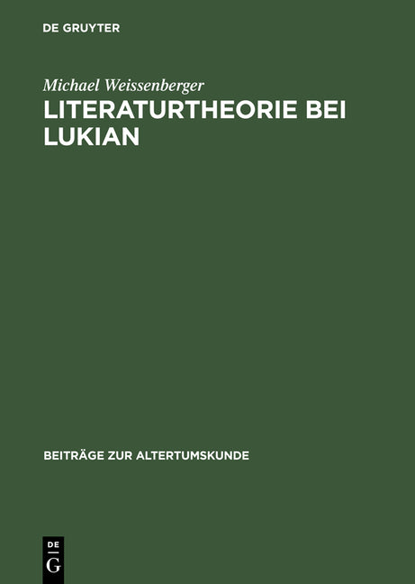 Literaturtheorie Bei Lukian (Reprint 2014) - Ingram