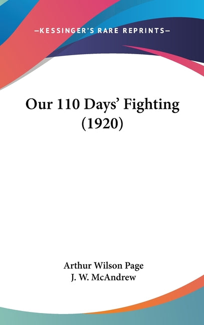 Our 110 Days' Fighting (1920) - Ingram