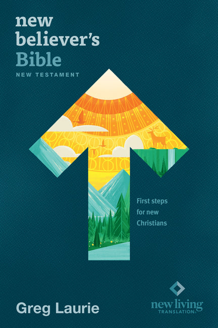 New Believer's Bible New Testament NLT (Softcover): First Steps for New Christians - Ingram
