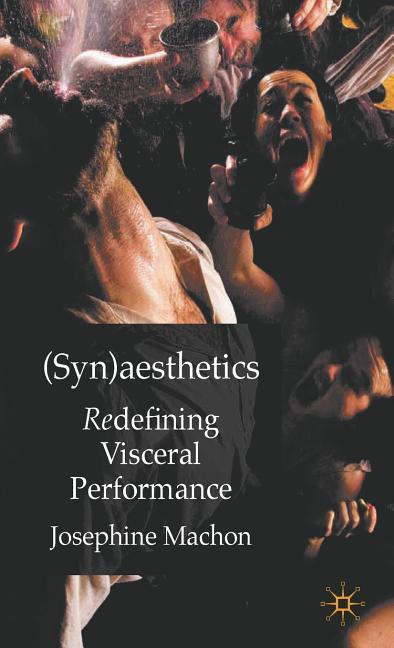 (Syn)Aesthetics: Redefining Visceral Performance (2009) - Ingram