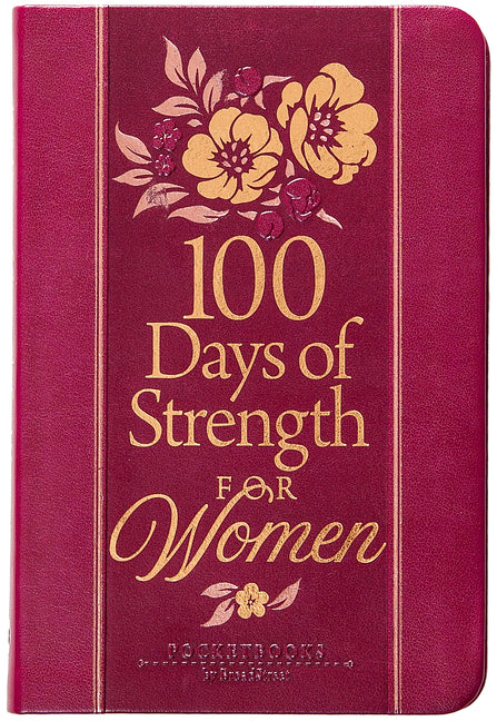 100 Days of Strength for Women: Pocketbooks by Broadstreet - Ingram