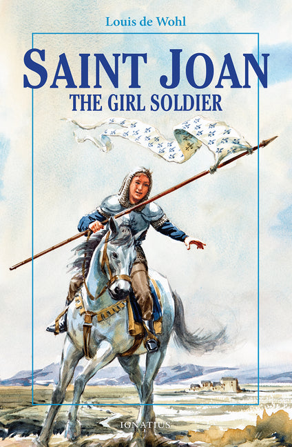 Saint Joan: The Girl Soldier - Ingram