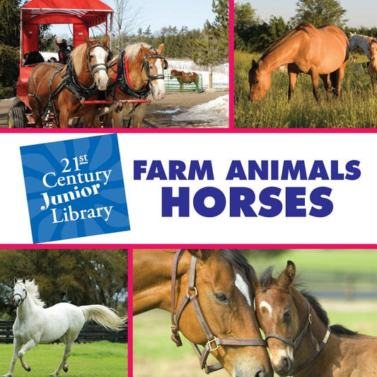 Farm Animals: Horses - Ingram