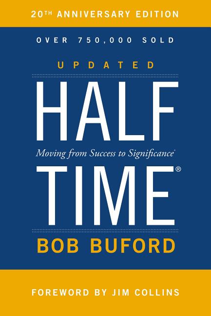 Halftime: Moving from Success to Significance (Anniversary) - Ingram