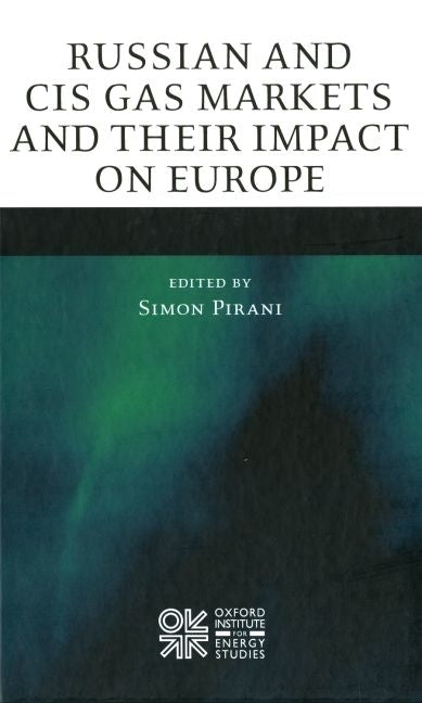 Russian and Cis Gas Markets and Their Impact on Europe - Ingram