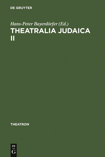 Theatralia Judaica II (Reprint 2011) - Ingram