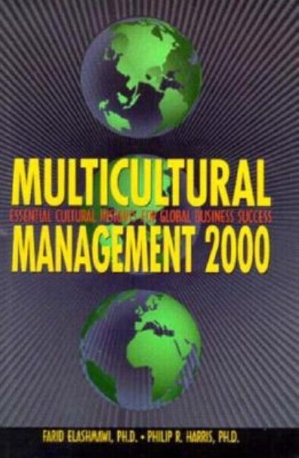 Multicultural Management 2000: Essential Cultural Insights for Global Business Success - Ingram