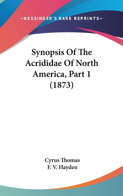 Synopsis Of The Acrididae Of North America, Part 1 (1873) - Ingram