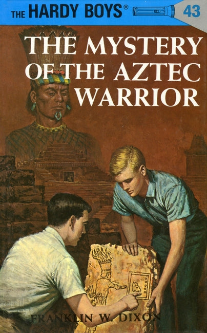 Hardy Boys 43: The Mystery of the Aztec Warrior - Ingram