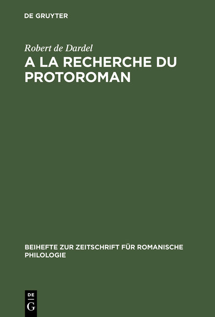 A la recherche du protoroman (Reprint 2013) - Ingram