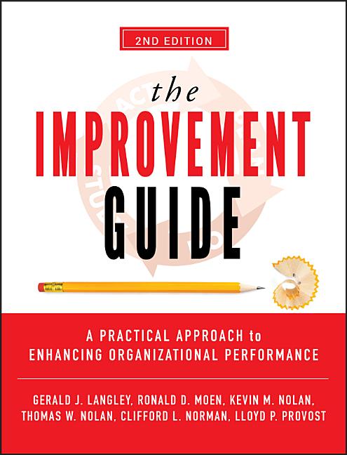 Improvement Guide: A Practical Approach to Enhancing Organizational Performance - Ingram