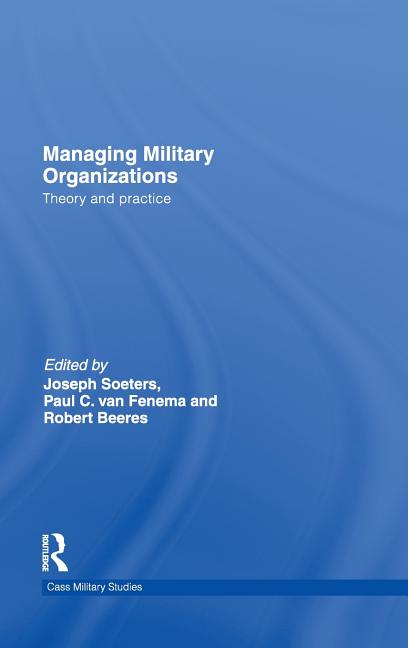 Managing Military Organizations: Theory and Practice - Ingram