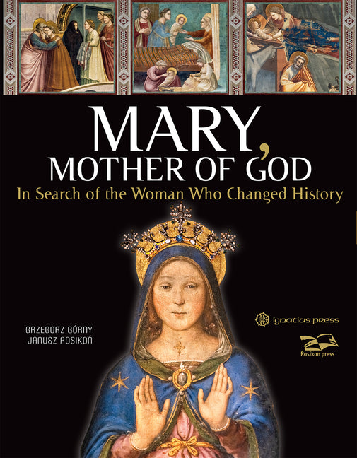 Mary, Mother of God: In Search of the Woman Who Changed History - Ingram