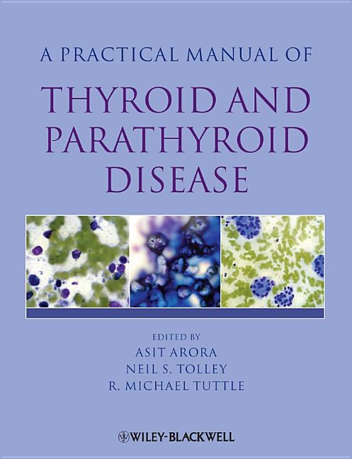 Practical Manual of Thyroid and Parathyroid Disease - Ingram