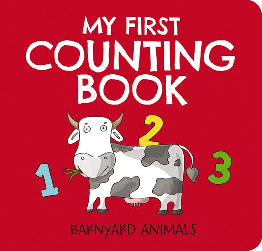 My First Counting Book: Barnyard Animals: Counting 1 to 10 - Ingram