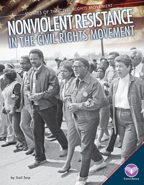 Nonviolent Resistance in the Civil Rights Movement - Ingram