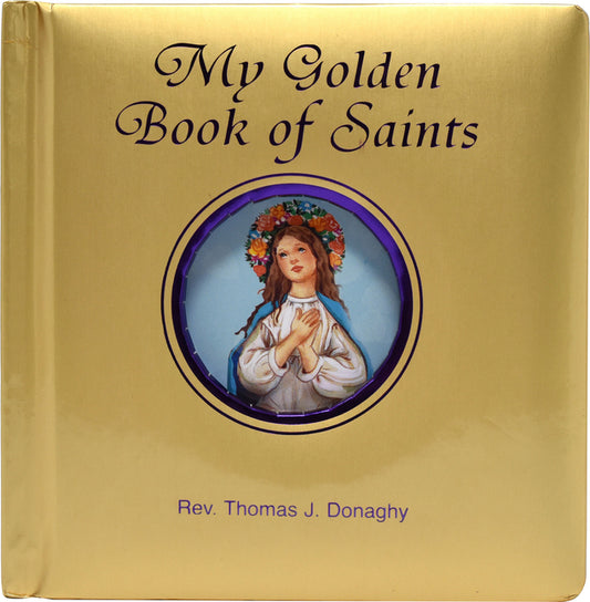 My Golden Book of Saints - Ingram