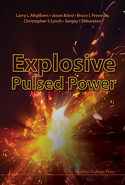Explosive Pulsed Power - Ingram