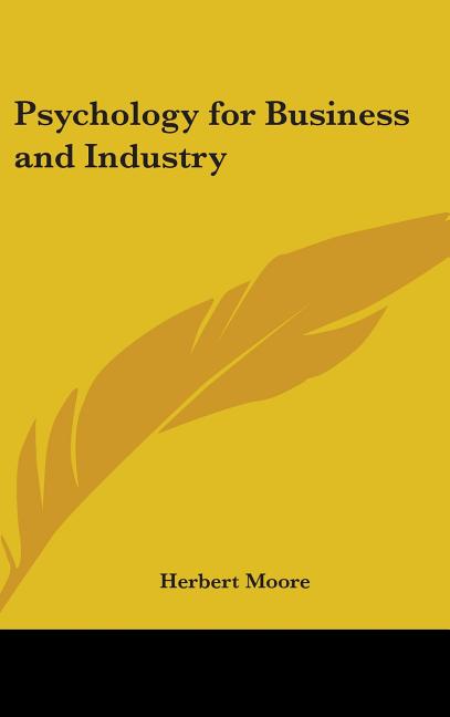 Psychology for Business and Industry - Ingram