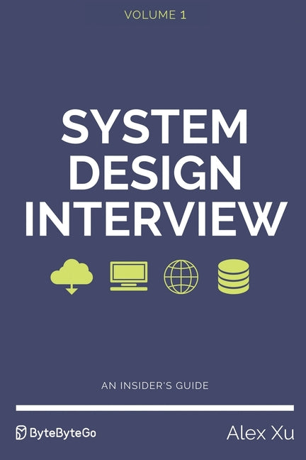 System Design Interview - An insider's guide - Ingram