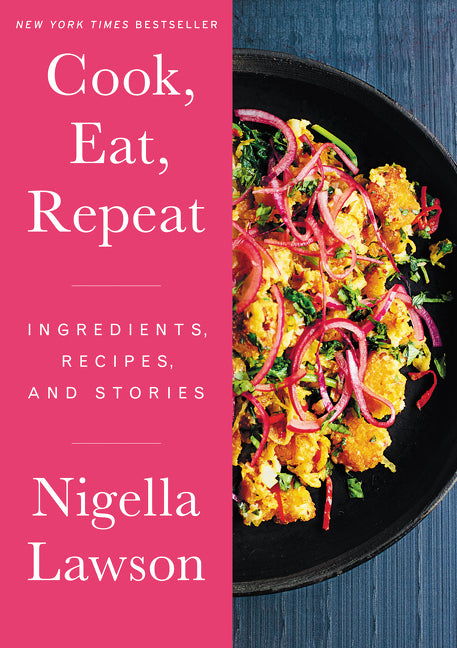 Cook, Eat, Repeat: Ingredients, Recipes, and Stories - Ingram