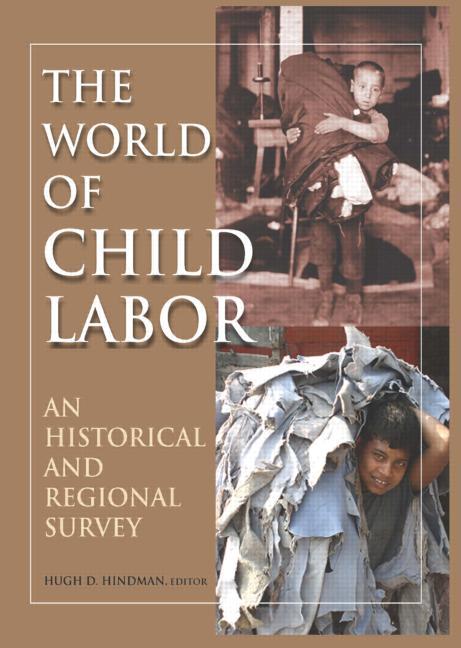 World of Child Labor: An Historical and Regional Survey - Ingram