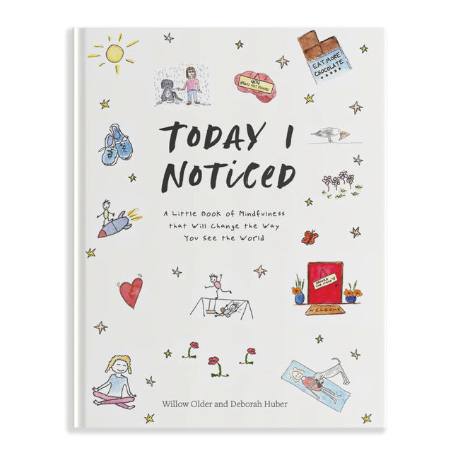 Today I Noticed: A Little Book of Mindfulness That Will Change the Way You See the World - Ingram
