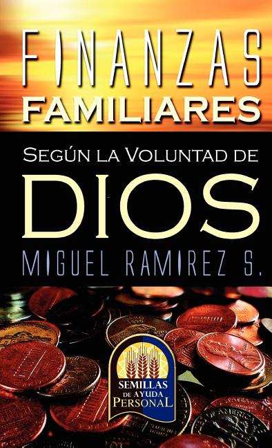 Finanzas Familiares Segun La Voluntad de Dios - Ingram
