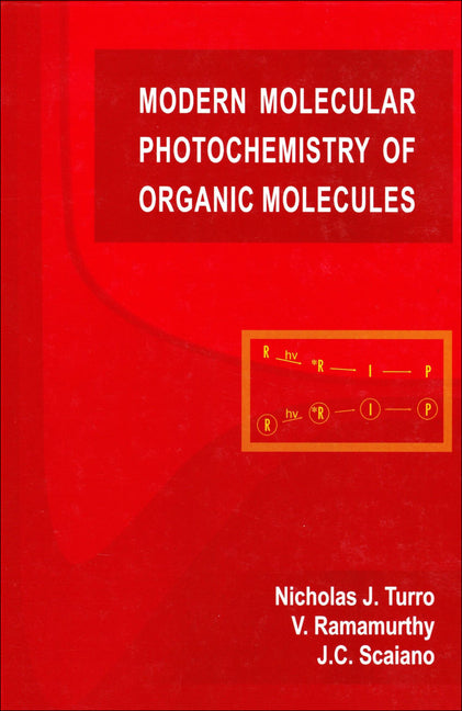 Modern Molecular Photochemistry of Organic Molecules - Ingram